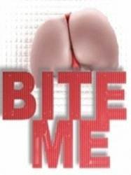 pic for BITE ME